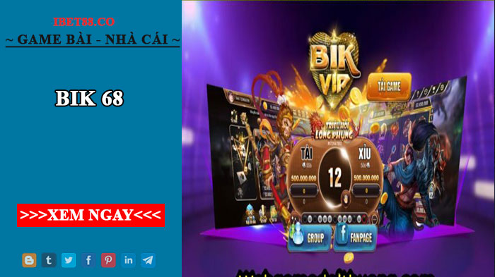 Bik 68 - Cổng game cực đỉnh của mọi thời đại bạn nên tham gia