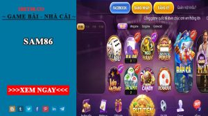 Sam86 - cổng game uy tín chất lượng cao hiện nay