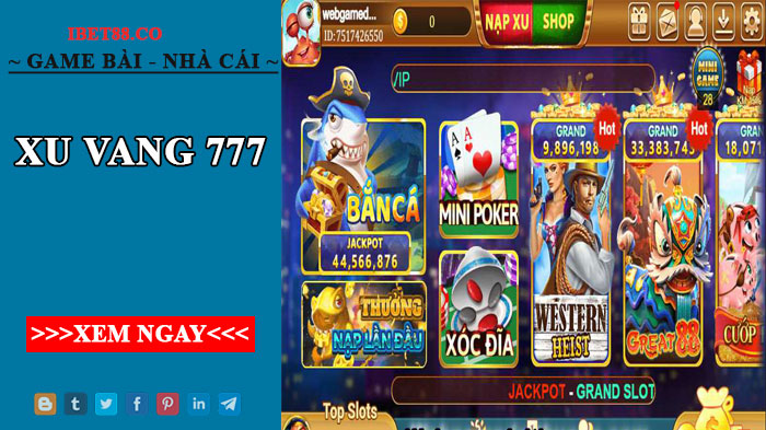 Xu vang 777 - Cổng game đổi thưởng hot nhất 2022