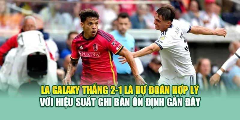 Soi Kèo Bóng Đá Louis City Vs LA Galaxy Từ ibet88.tech 2 LA Galaxy thắng 2-1 là dự đoán hợp lý với hiệu suất ghi bàn ổn định gần đây