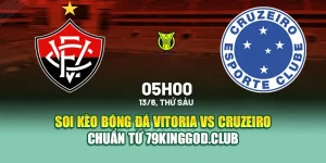 Soi Kèo Bóng Đá Vitoria Vs Cruzeiro Chuẩn Từ ibet88.tech
